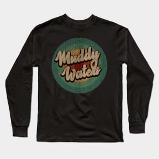 Circle Retro Vintage Muddy Waters Long Sleeve T-Shirt